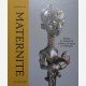 Maternité : Mères et Enfants dans les Arts d'Afrique