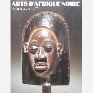Index - Arts d'Afrique Noire des n° 1 à 77