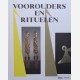 Voorouders en Rituelen