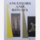 Ancestors and Rituals