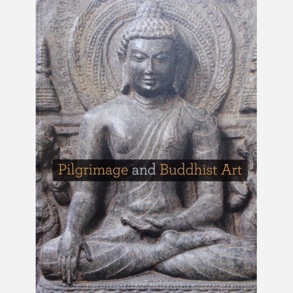 Pilgrimage and Buddhist Art.