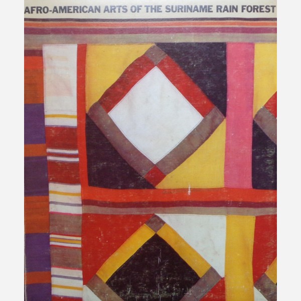 Afro-American Arts of the Suriname Rain Forest