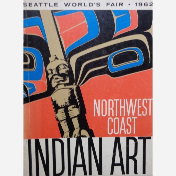 Northwest Coast. Indian Art
