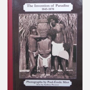 The Invention of Paradise 1845-1870