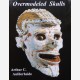 Overmodeled Skulls