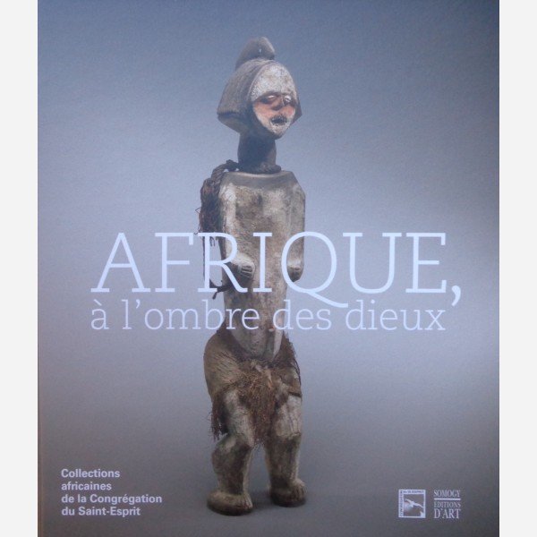 Afrique à l'ombre des dieux
