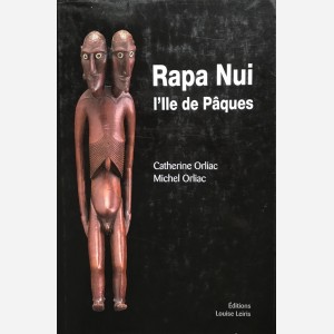 Rapa Nui. L'Ile de Pâques 