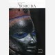 Yoruba : Visions of Africa