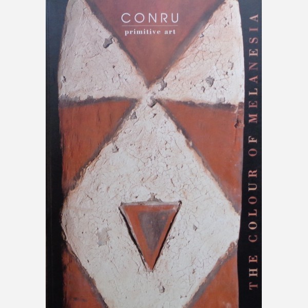 Conru - Primitive art - The coulour of Melanesia 1999