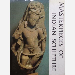Masterpieces of Indian Sculpture