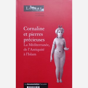 Cornaline et pierres précieuses