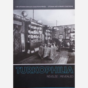 Turkophilia Révélée / Revealed