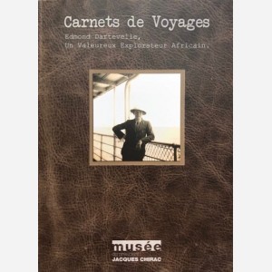 Edmond Dartevelle, Un Valeureux Explorateur Africain