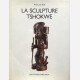La sculpture Tshokwe