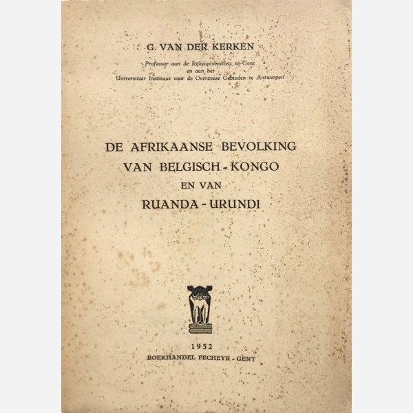 De Afrikaanse Bevolking van Belgisch-Kongo en van Ruanda-Urundi