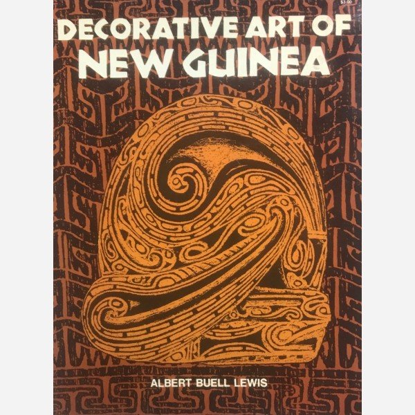 Decorative Art of New Guinea