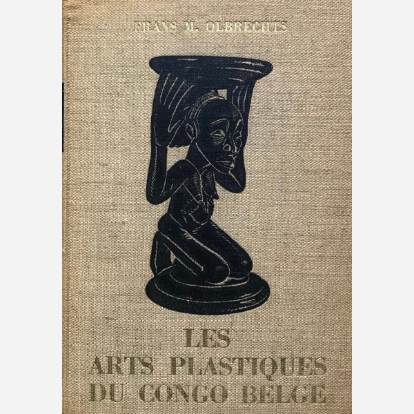 Les Arts Plastiques du Congo Belge