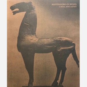 Masterworks in wood : China and Japan