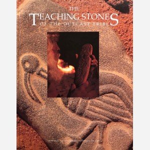 The Teaching Stones of the Outcast Tribe