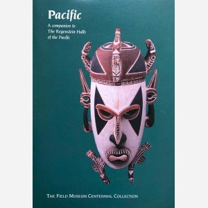 Pacific : A compznion to The Regenstein Halls of the Pacific