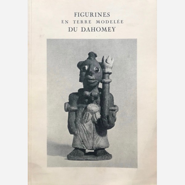 Figurines en terre modelée du Dahomey