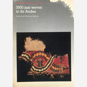 3000 jaar weven in de Andes