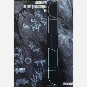 Découverte de l'art préhistorique en Chine