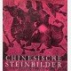 Chinesische Steinbilder