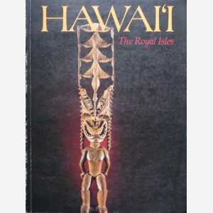 Hawai'i - The Royal Isles