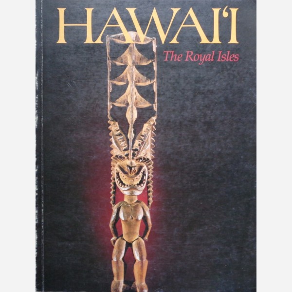 Hawaii - The Royal Isles