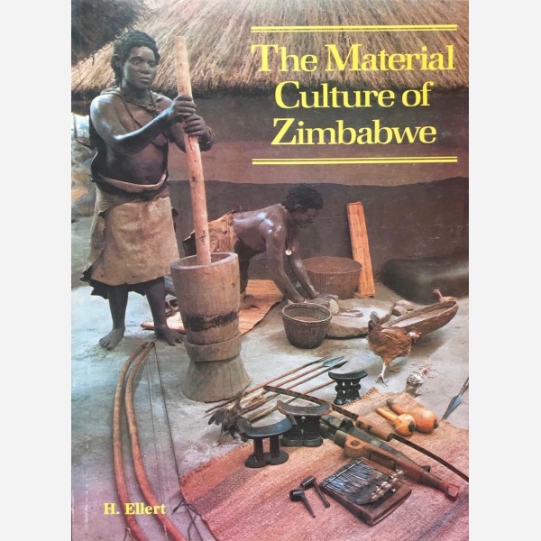 The Material Culture of Zimbabwe