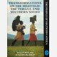 Transformations on the Highveld : The Tswana and Southern Sotho