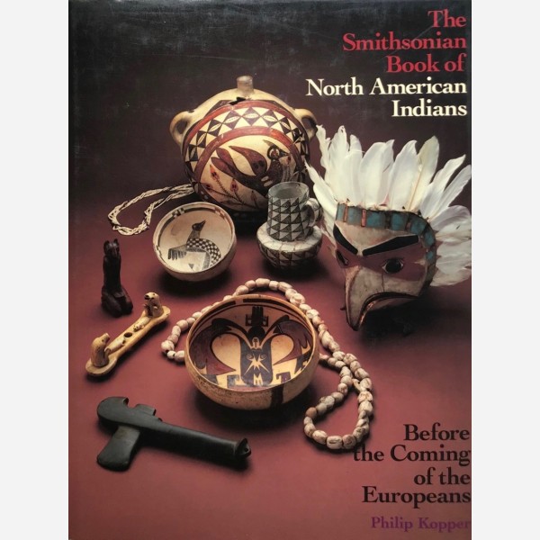 The Smithssonian book of North American Indians