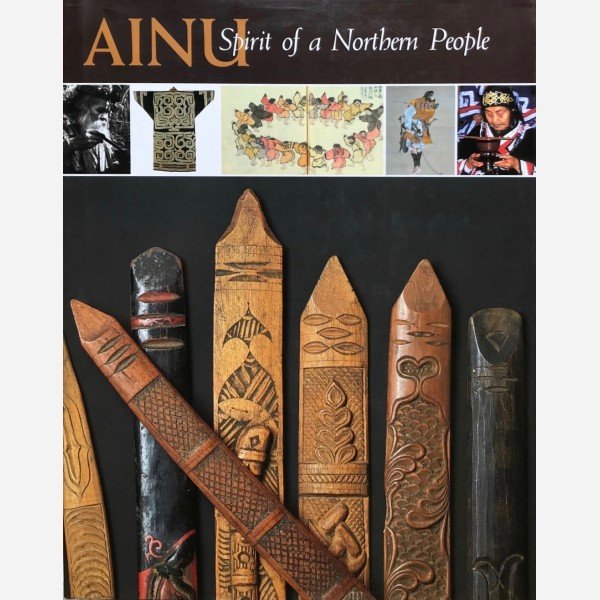 Ainu. Spirit of a Northern People