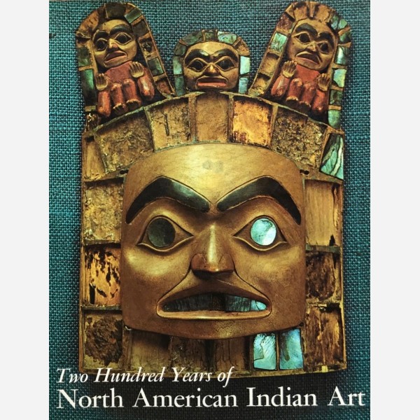 Two Hundred Years of North American Indian Art