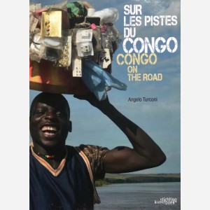 Sur les pistes du Congo. Congo on the road