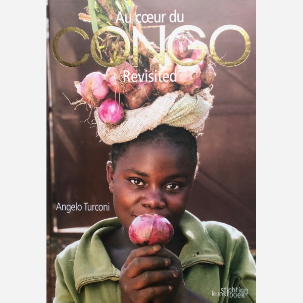 Au coeur du Congo. Congo Revisited