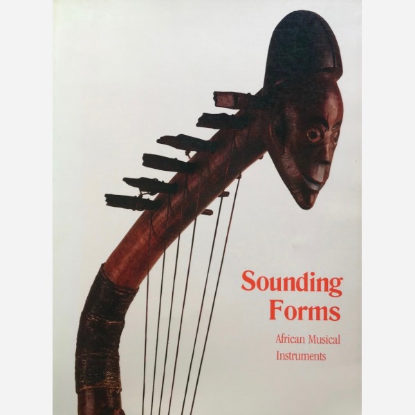 Sounding Forms : African Musical Instruments