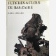 Fétiches à clous du bas Zaïre