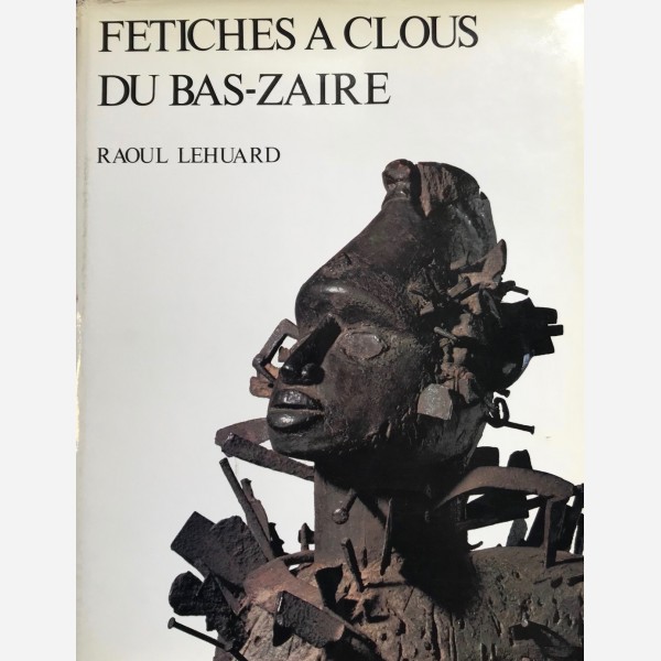 Fétiches à clous du bas Zaïre