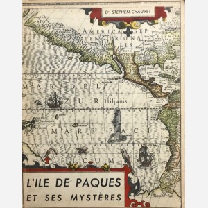 L'Ile de Pâques et ses Mystères