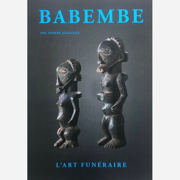 Babembe. L'Art Funéraire
