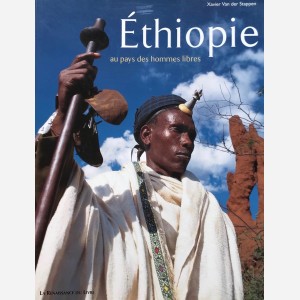 Ethiopie au pays des hommes libres