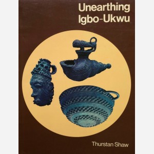 Unearthing Igbo-Ukwu
