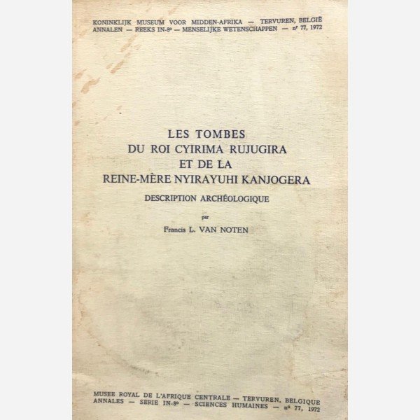 Les Tombes du Roi Cyirima Rujugira et de la Reinem&egrave;re Nyirayuhi Kanjogera