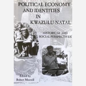 Political Economy and Identities in Kwazulu-Natal