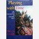 Playing with Time