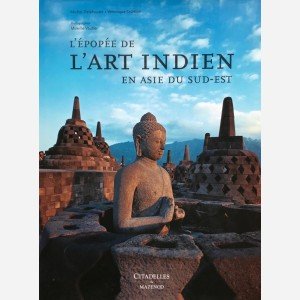 L'Epopée de l'Art Indien en Asie du Sud-Est