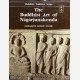 The Buddhist Art of Nagarjunakonda