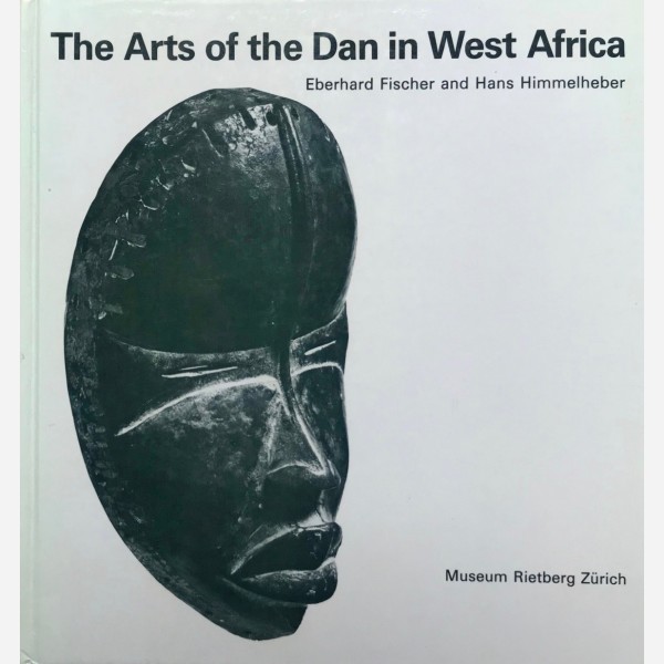 The Arts of the Dan in West Africa